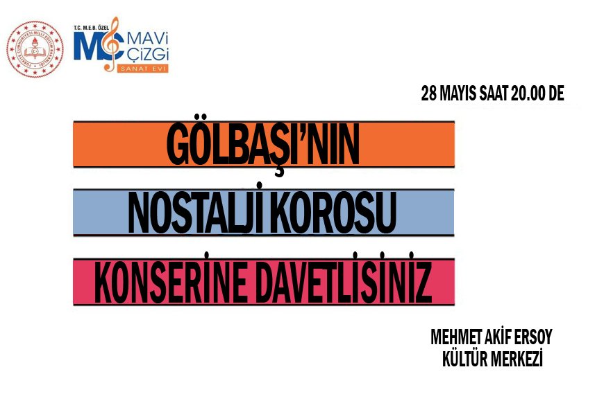 Gölbaşı’nın Nostalji Korosu Konserine Davetlisiniz